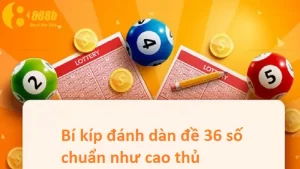 Nuôi dàn đề 36 số dựa trên phương pháp loại trừ